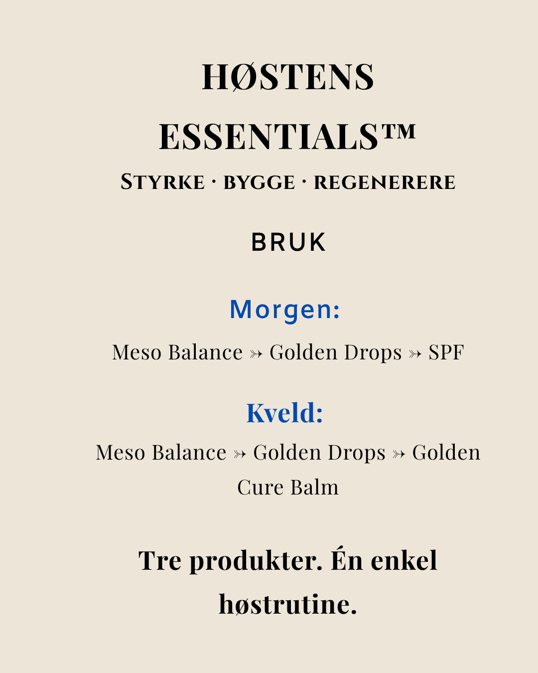 HØST ESSENTIALS™ Styrke · bygge · regenerere